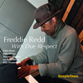 Freddie Redd: With Due Respect - CD