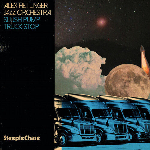 Alex Heitlinger: Slush Pump Truck Stop - CD