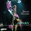 Brew Moore: Zonky - CD