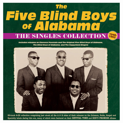 The Five Blind Boys of Alabama: The Singles Collection 1948-62 { CD }