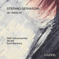 SWR Vokalensemble: Stefano Gervasoni: De Tinieblas { CD }