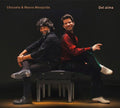 Marco Mezquida & Chicuelo: Del Alma - CD