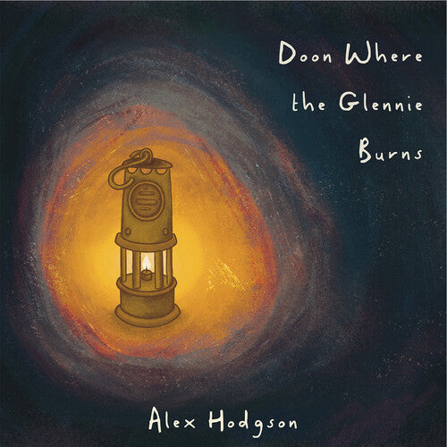 Alex Hodgson: Doon Where The Glennie Burns { CD }