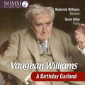 Susie Allan: Vaughan Williams - a Birthday Garland { CD }