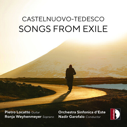 Tedesco / Locatto / Orchestra Sinfonica D Este: Songs from Exile { CD }