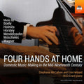 Stephanie McCallum: Four Hands at Home - Domestic Music-Making in the { CD }