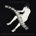 Jb Dunckel: Paranormal Musicality { CD }