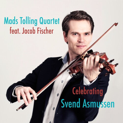 Mads Tolling: Celebrating Svend Asmussen - CD