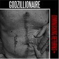Godzillionaire: Diminishing Returns - VINYL