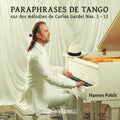 Hannes Pohlit: Paraphrases de Tango { CD }