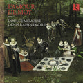 Doulce Memoire: L Amour de Moy { CD }