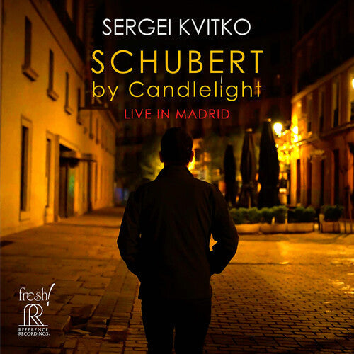 Sergei Kvitko: Schubert By Candlelight Live in Madrid { CD }