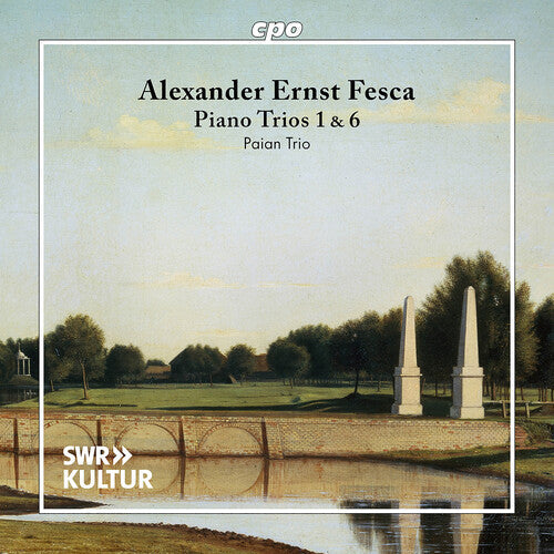 Paian Trio: Fesca: Piano Trios 1 & 6 { CD }
