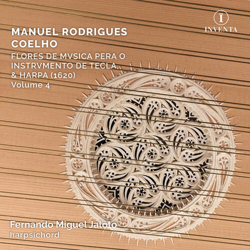 Fernando Miguel Jaloto: Coelho: Flores de Musica, Vol. 4 { CD }