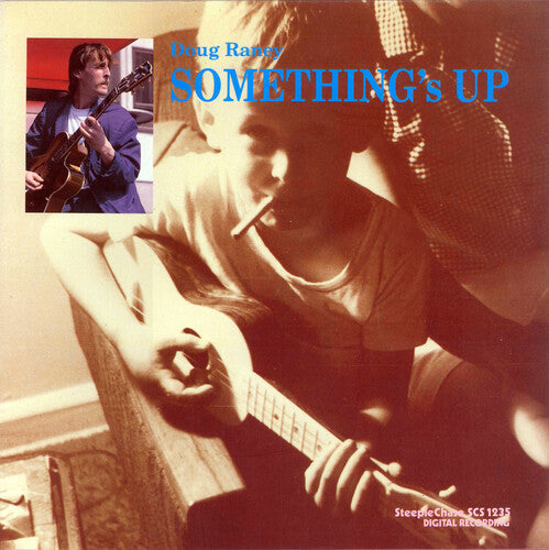 Doug Raney: Something's Up - VINYL