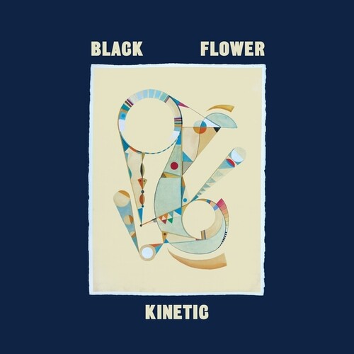 Black Flower: Kinetic - VINYL