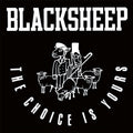 The Black Sheep: The Choice Is Yours (Revisited) / Yes - 7-INCH SINGLE