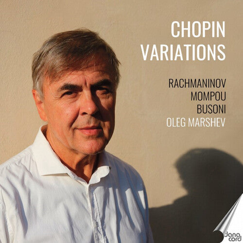 Oleg Marshev: Oleg Marshev plays Chopin Variations { CD }