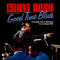Count Basie: Good Time Blues: Complete Live In Bahams & Las Vegas 1969 - CD