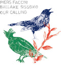 Piers Faccini: Our Calling { CD }