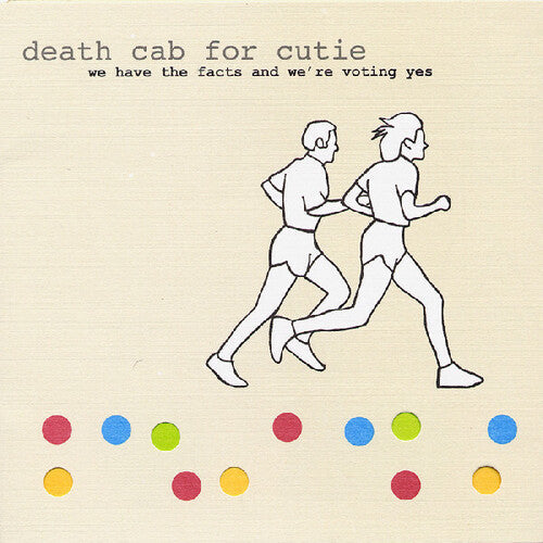 Death Cab for Cutie - We Have The Facts And We're Voting Yes - LP [ Record ]