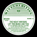 Night Writers: Let The Music Use You - 12-INCH SINGLE