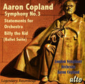 Aaron Copland: Aaron Copland: Billy the Kid; Statements & Symphony No. 3 { CD }