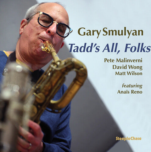 Gary Smulyan: Dameron: Tadd’s All, Folks - VINYL