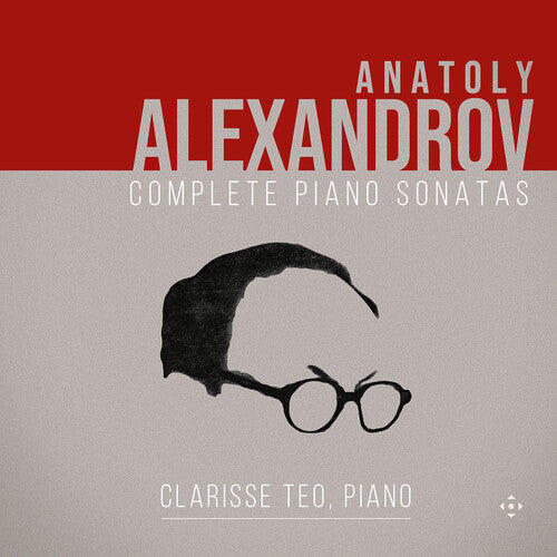 Clarisse Teo: Alexandrov: Complete Piano Sonatas { CD }