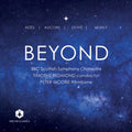 BBC Scottish Symphony Orchestra: Beyond { CD }