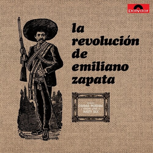 La Revolución De Emiliano Zapata - La Revolución De Emiliano Zapata - LP [ Record ]