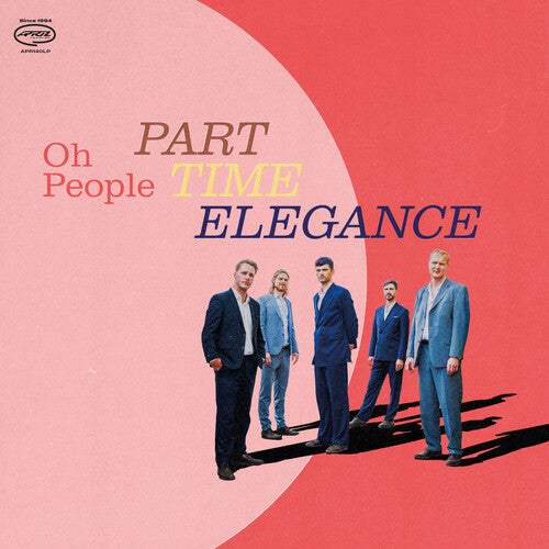 Oh People: Part-time Elegance - VINYL