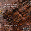 Noise String: Georges Lentz: From String Quartet(s) { CD }