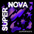 Supertaste: Supernova [ Vinyl ]