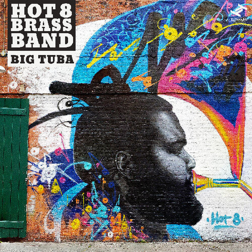 Hot 8 Brass: Big Tuba - CD