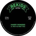 Harry Romero: Nice To Meet You - 12-INCH SINGLE