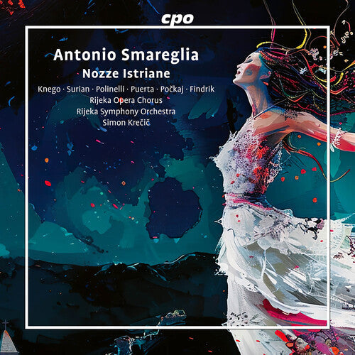 Smareglia: Nozze Istriane { CD }