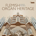 Ignace Michiels: Flemish Organ Heritage { CD }