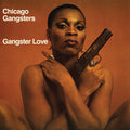 Chicago Gangsters - Gangster Love - LP [ Record ]