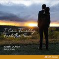 Robert Uchida: I Can Finally Feel the Sun { CD }