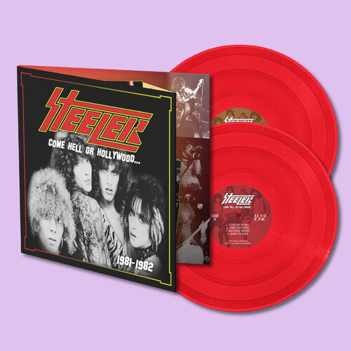 Steeler: Come Hell or Hollywood 1981-1982 - Red - VINYL