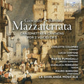 Instrumental Ensemble: Mazzaferrata: Canzonettas & Cantatas for 2 Voices, Op. 3 { CD }