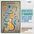 Adriano Sebastiani: D'Amario: Complete Works for Guitar Solo & Two Guitars { CD }