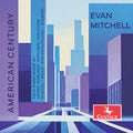 Evan Mitchell: American Century { CD }