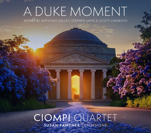 Ciompi Quartet: A Duke Moment { CD }