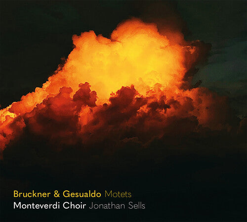 Monteverdi Choir: Bruckner & Gesualdo: Motets { CD }