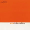 Anthony Williams: Spring - CD
