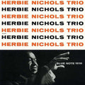 Herbie Trio Nichols: Herbie Nichols Trio - CD
