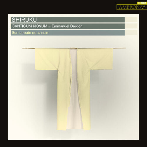 Emmanuel Bardon: Shiruku { CD }