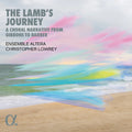 Ensemble Altera: Lamb's Journey - Choral Narrative from Gibbons { CD }